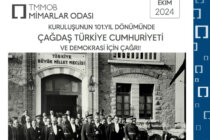 Mimarlar Odası Basın Açıklaması: Kuruluşunun 101. Yıldönümünde Çağdaş Türkiye Cumhuriyeti ve Demokrasi İçin Çağrı!