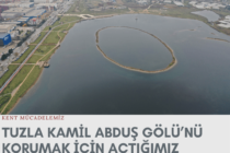 Tuzla Kamil Abduş Gölü’nü Korumak İçin Açtığımız Davayı Kazandık!